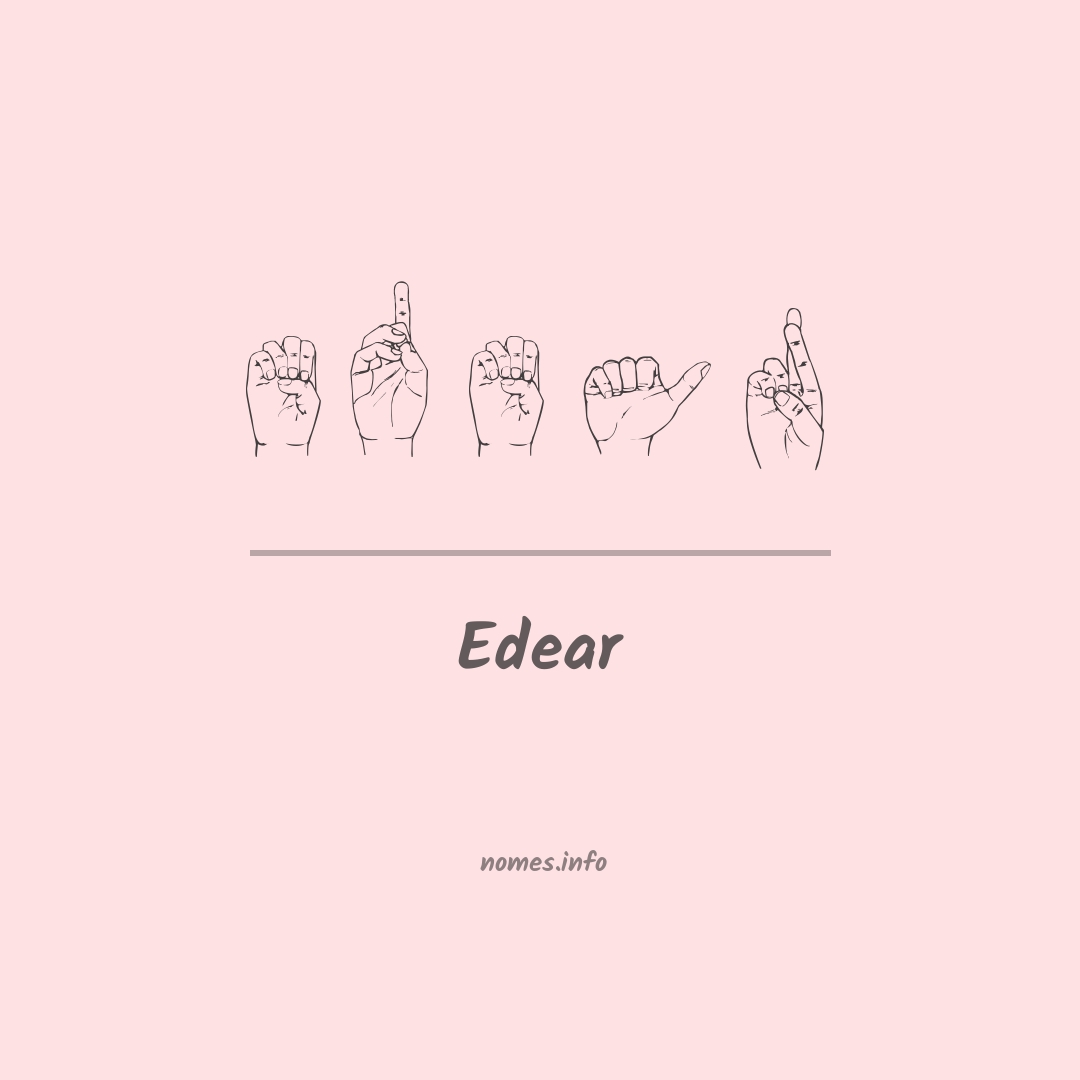 Edear em Libras