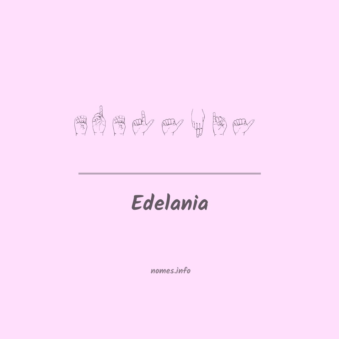 Edelania em Libras