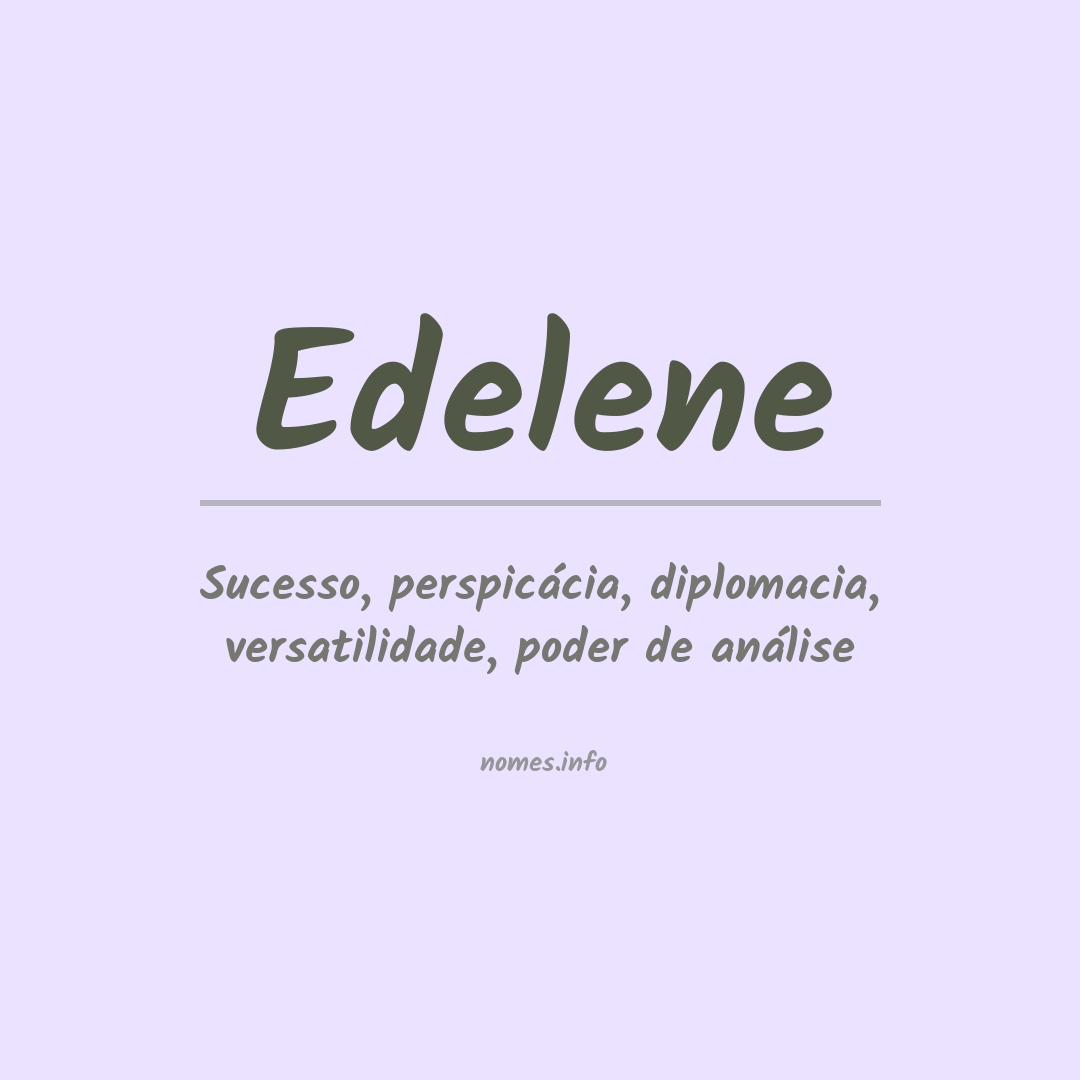 Significado do nome Edelene