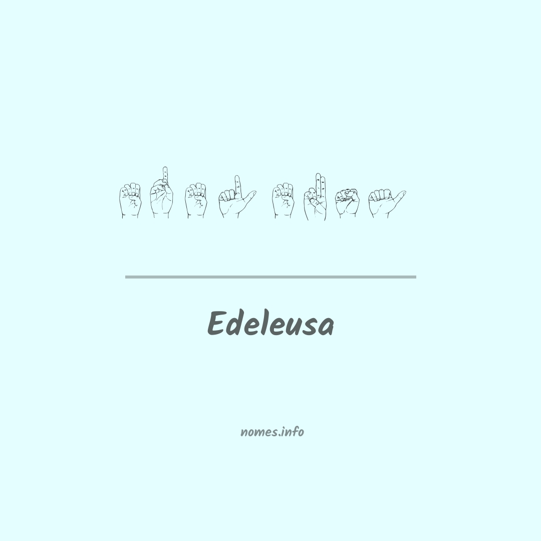 Edeleusa em Libras
