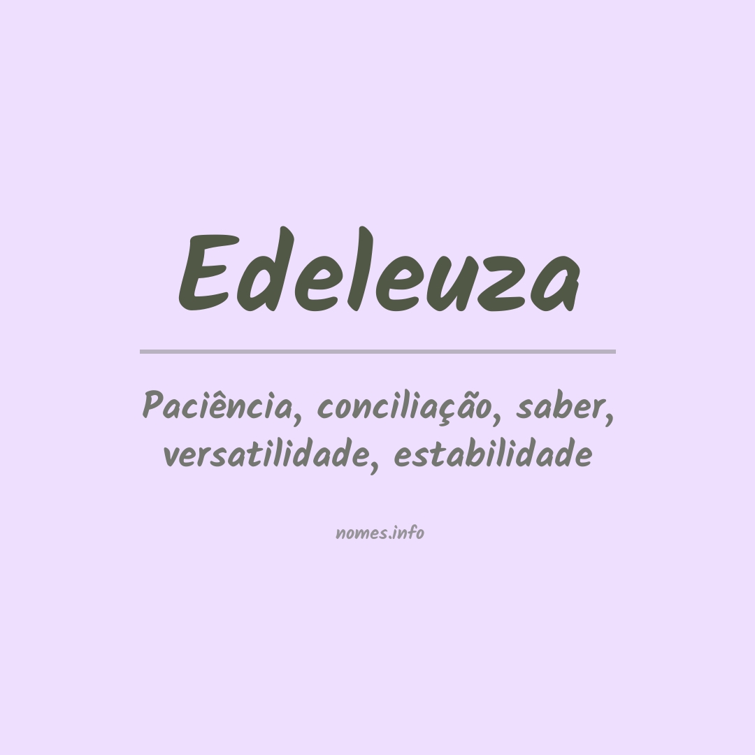 Significado do nome Edeleuza