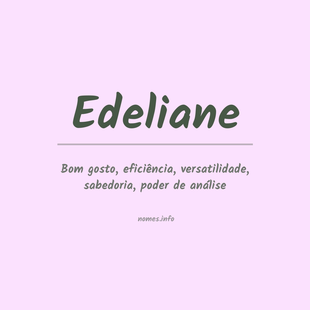 Significado do nome Edeliane