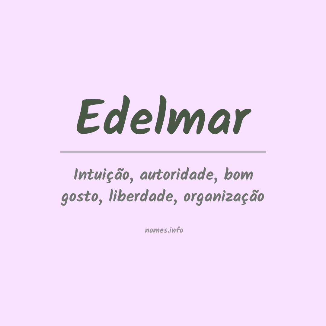 Significado do nome Edelmar