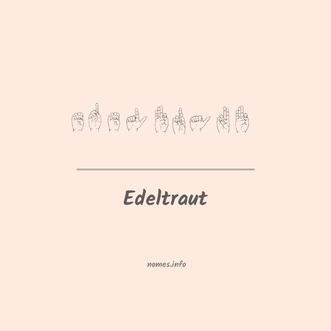 Edeltraut em Libras