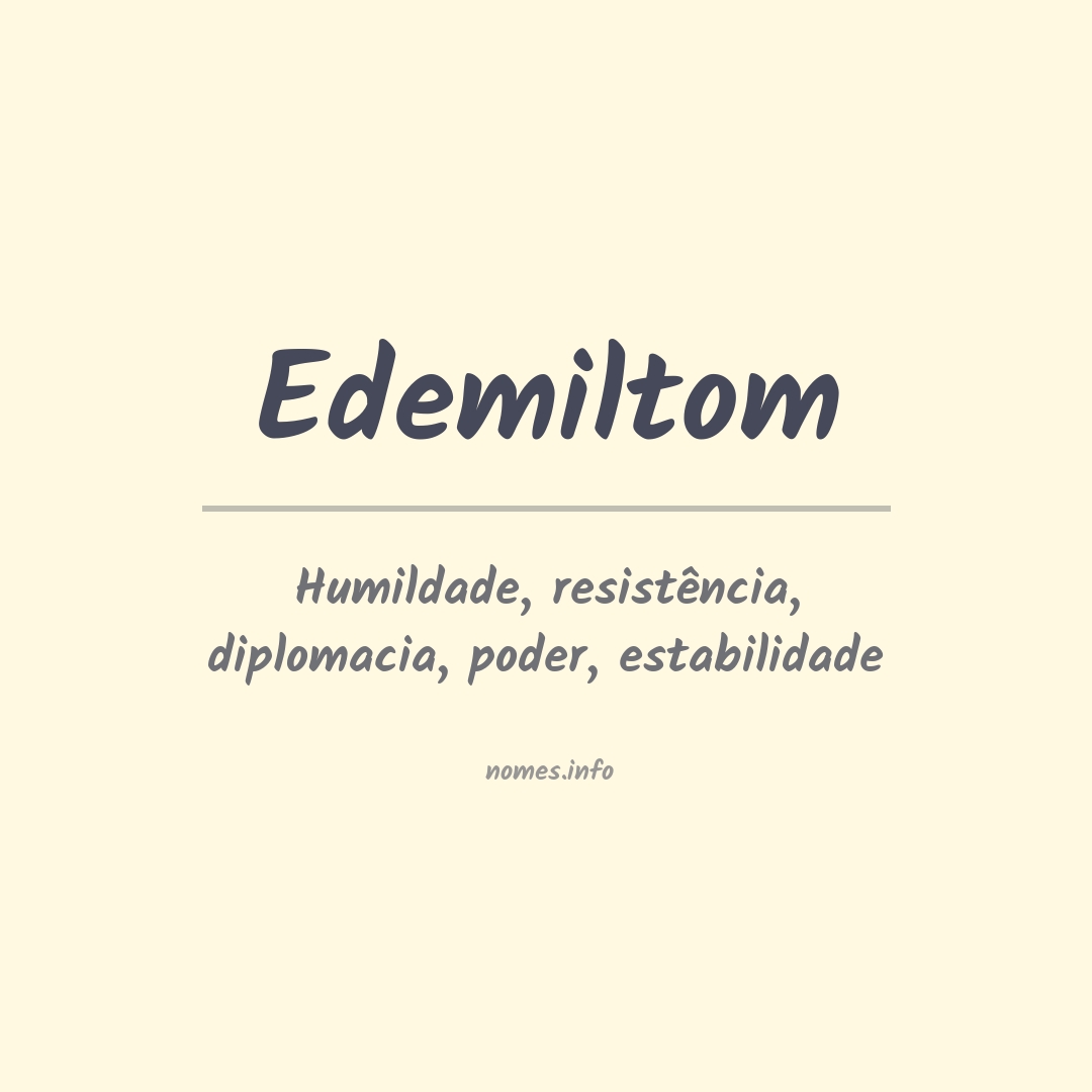 Significado do nome Edemiltom