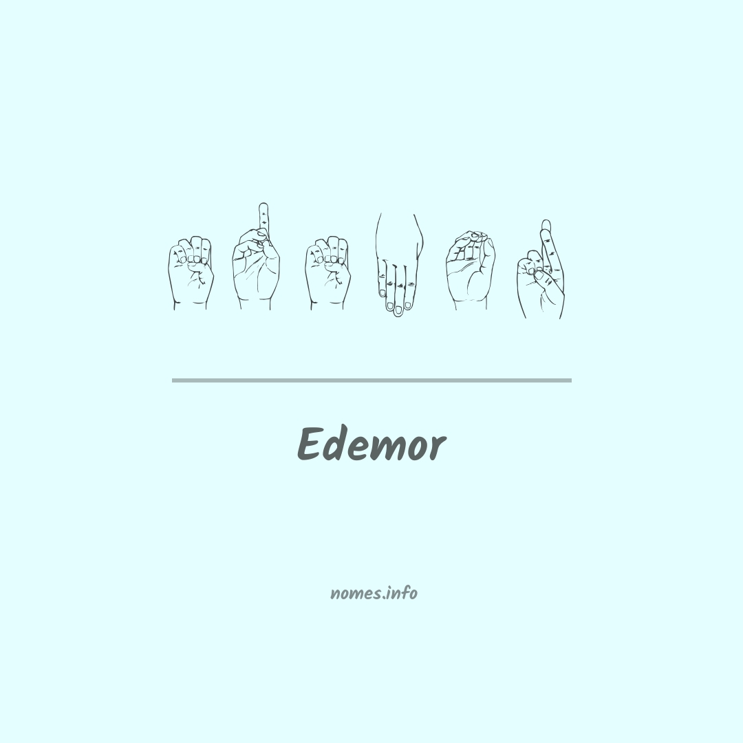 Edemor em Libras