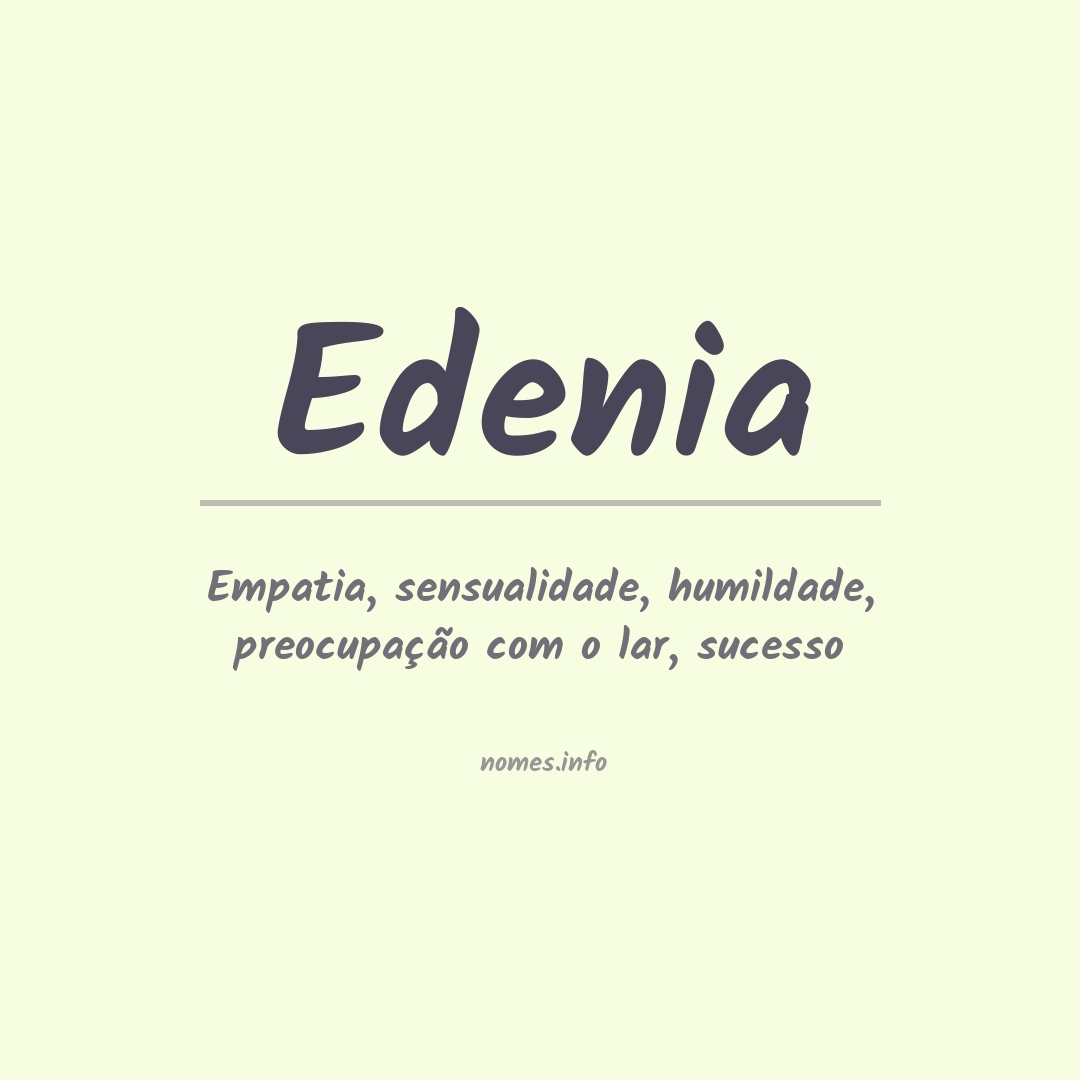 Significado do nome Edenia