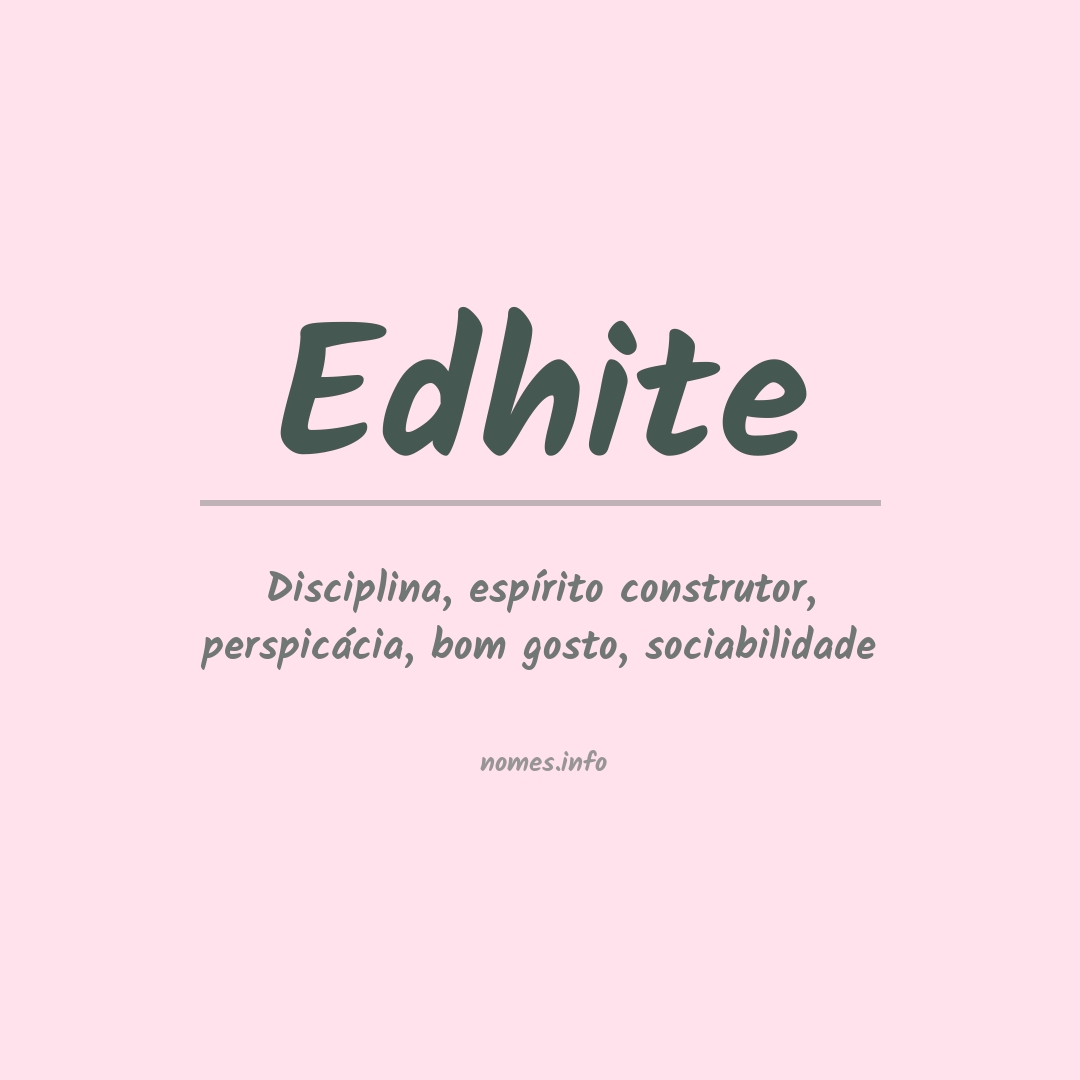 Significado do nome Edhite