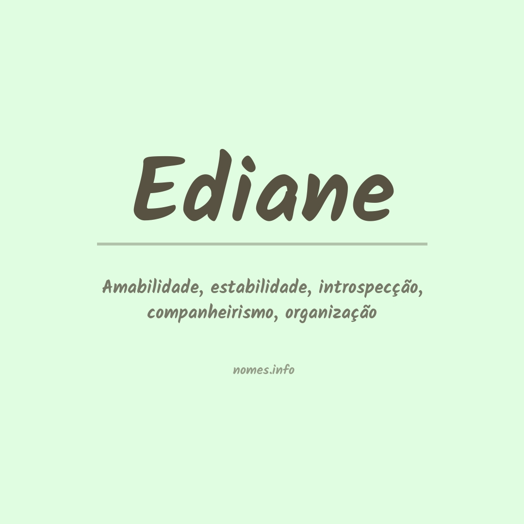 Significado do nome Ediane