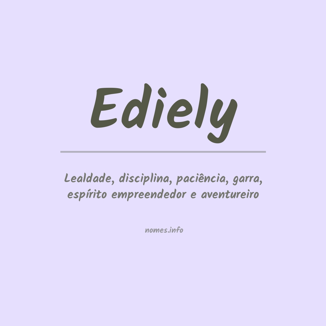 Significado do nome Ediely