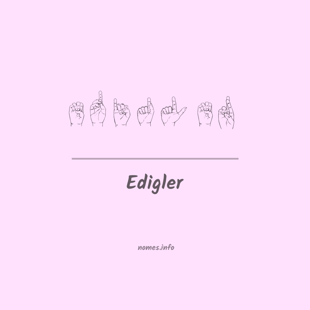 Edigler em Libras