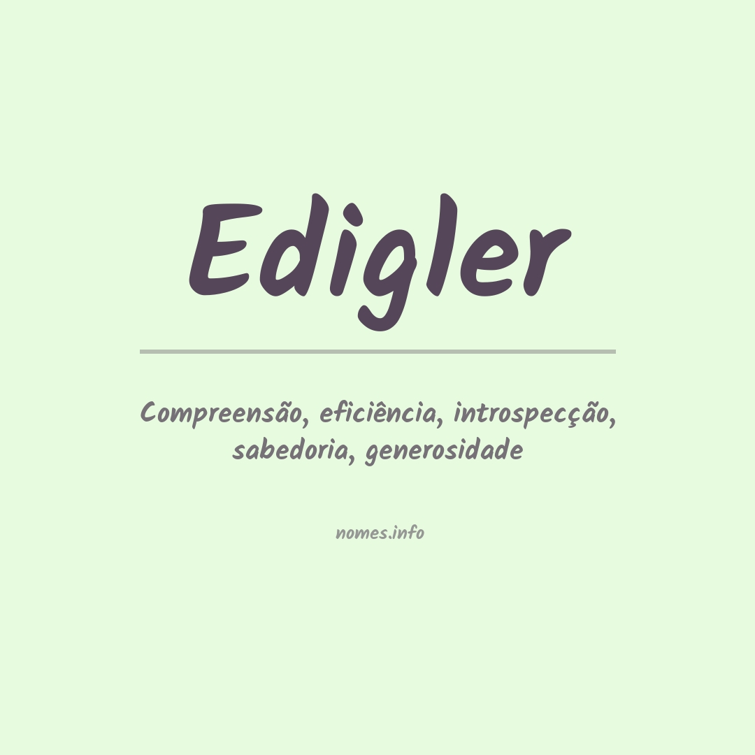 Significado do nome Edigler