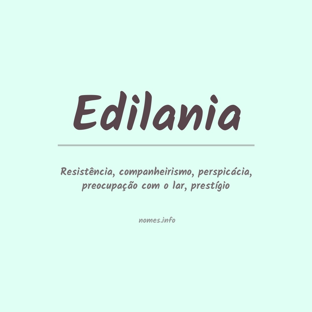 Significado do nome Edilania