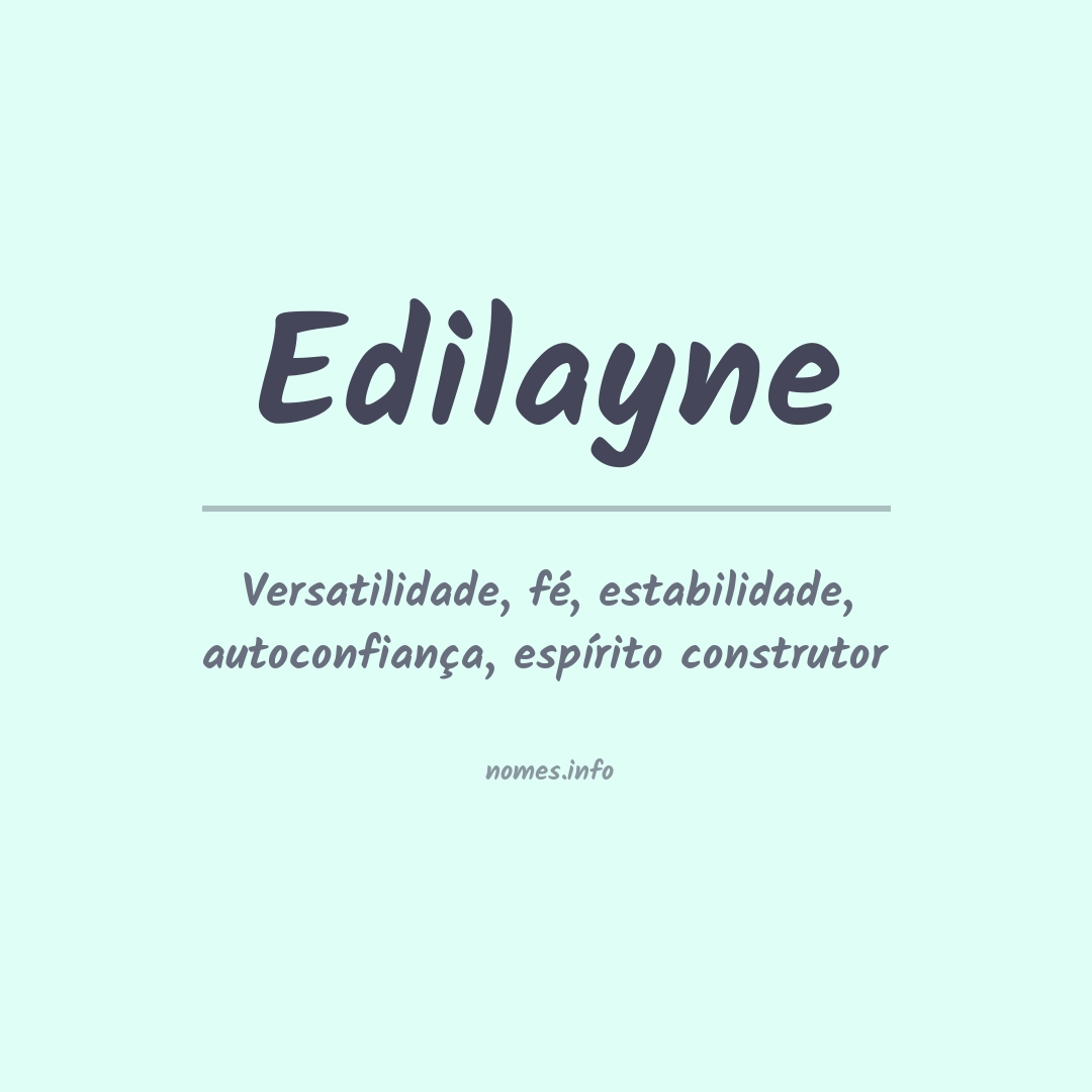 Significado do nome Edilayne