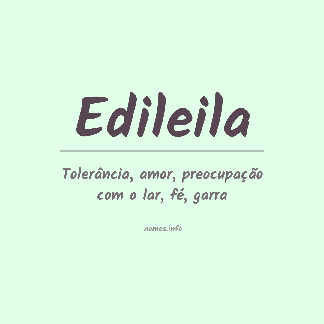 Significado do nome Edileila