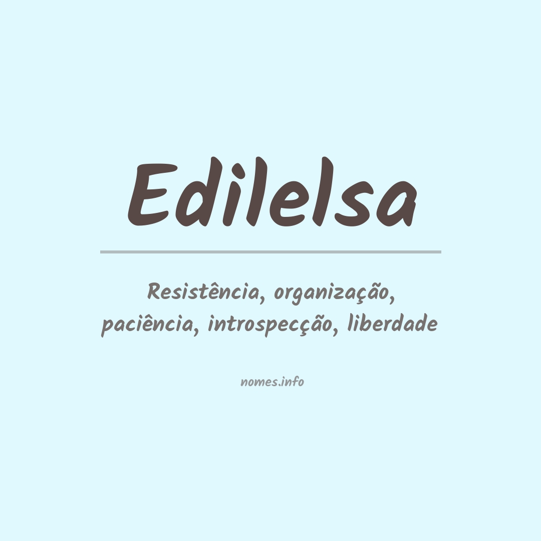 Significado do nome Edilelsa