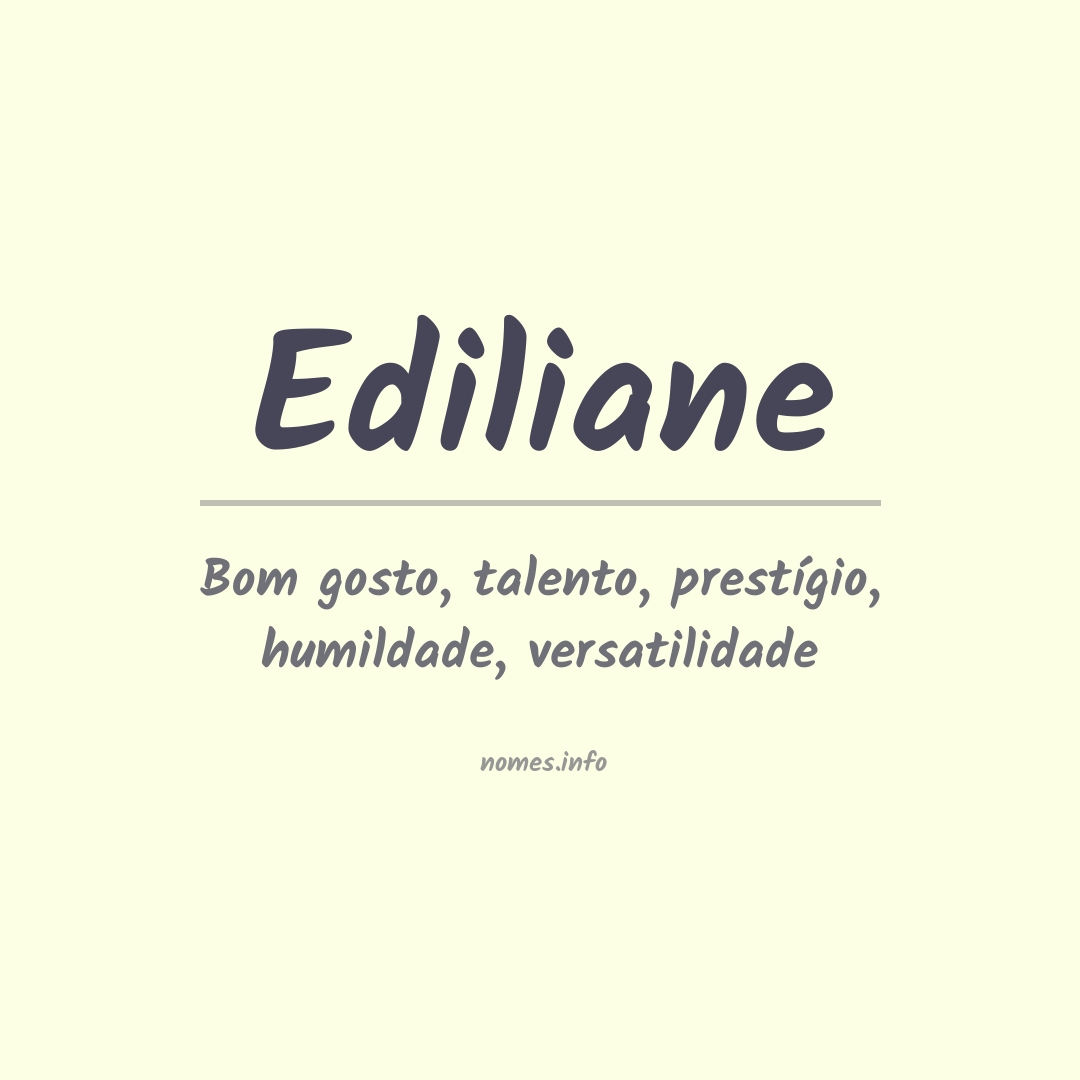 Significado do nome Ediliane