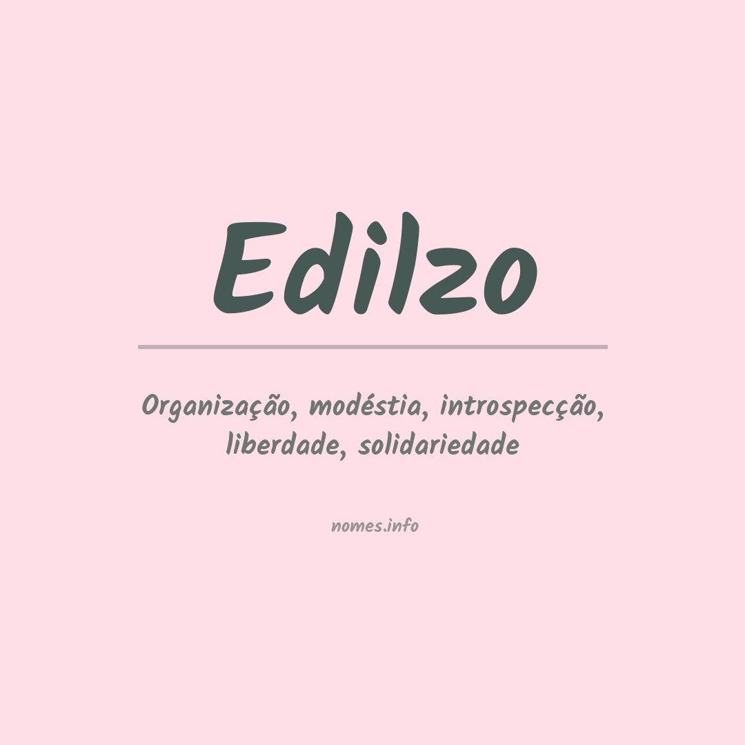 Significado do nome Edilzo