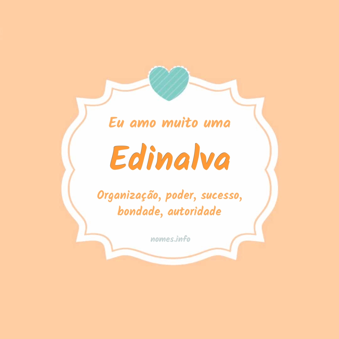 Eu amo muito Edinalva