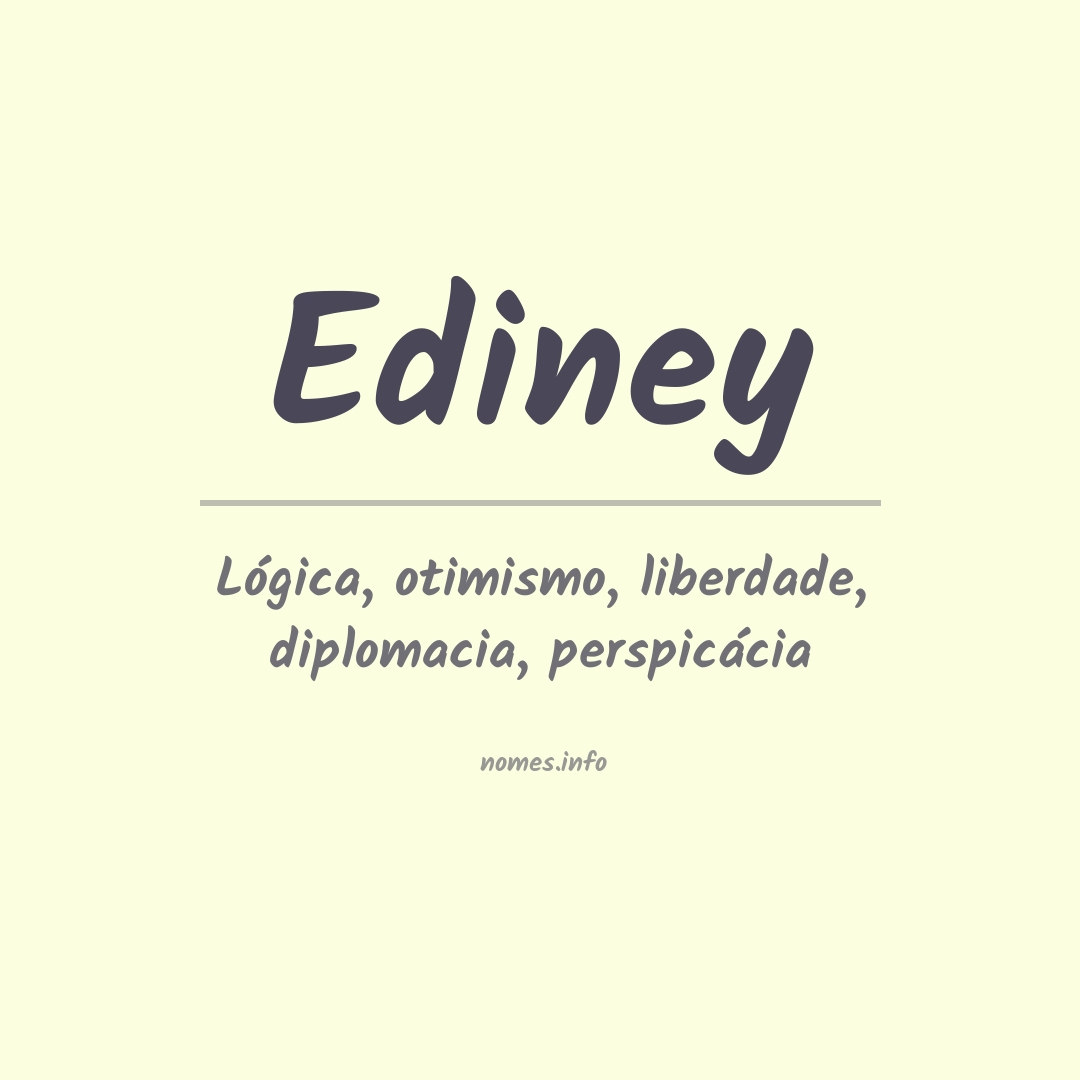 Significado do nome Ediney