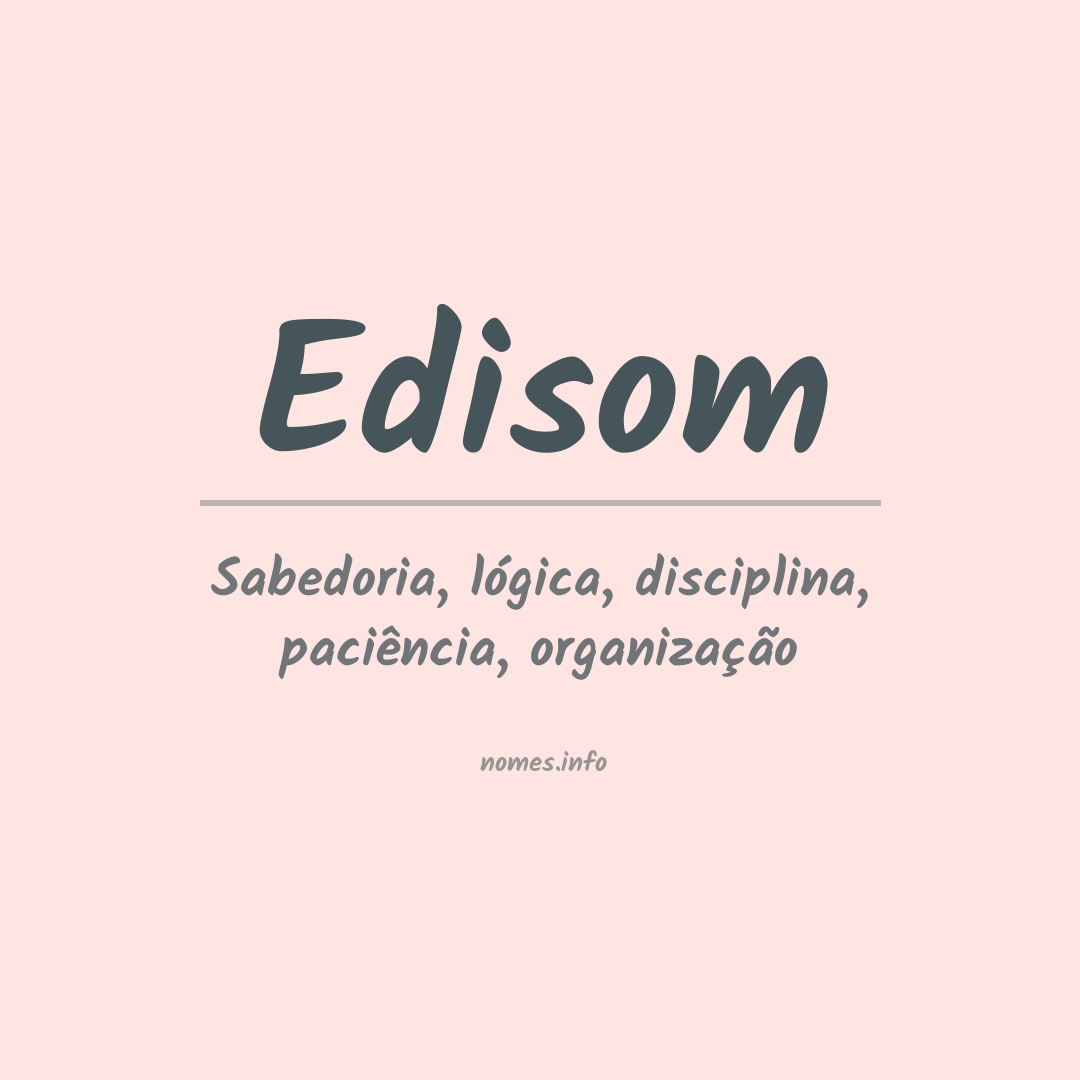 Significado do nome Edisom