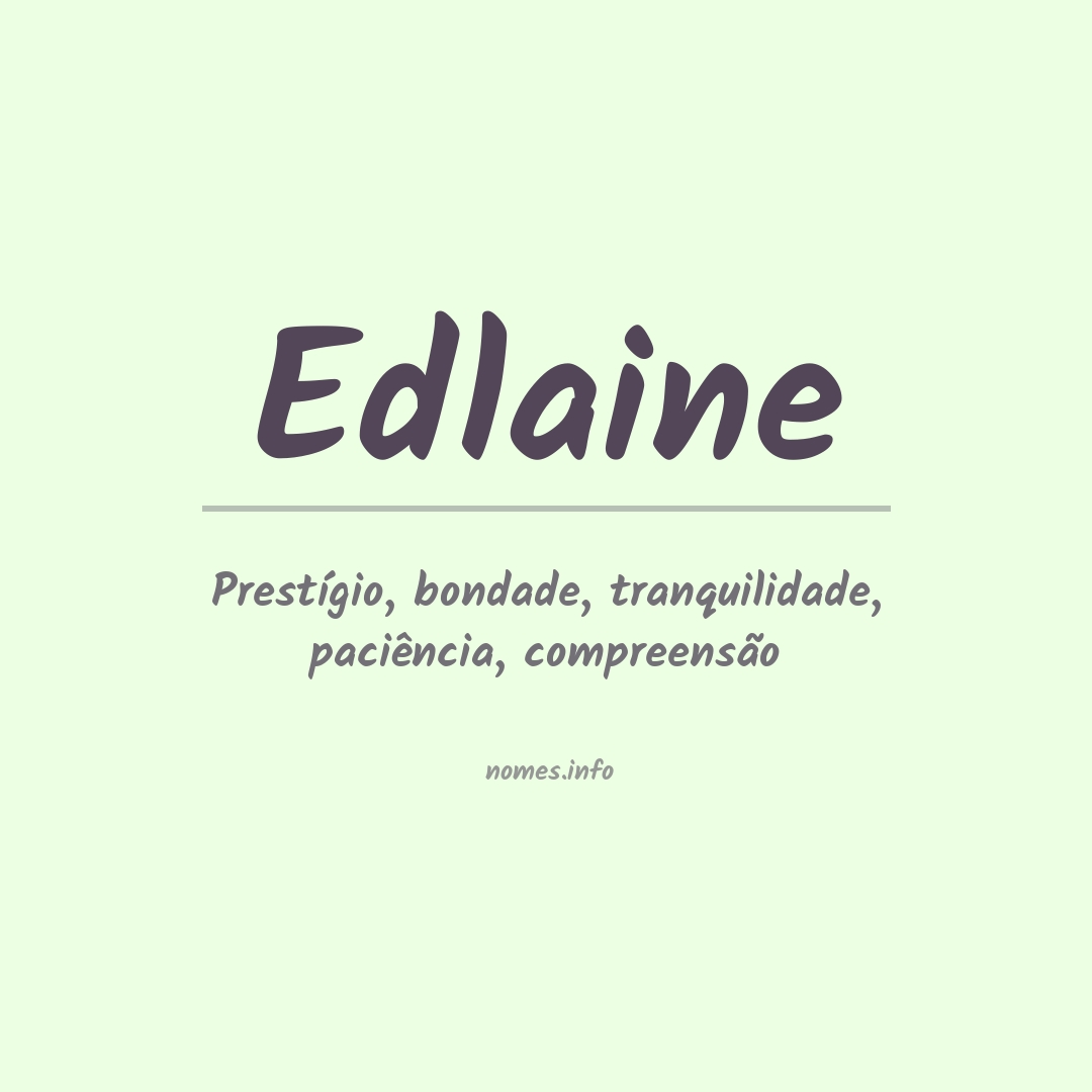 Significado do nome Edlaine