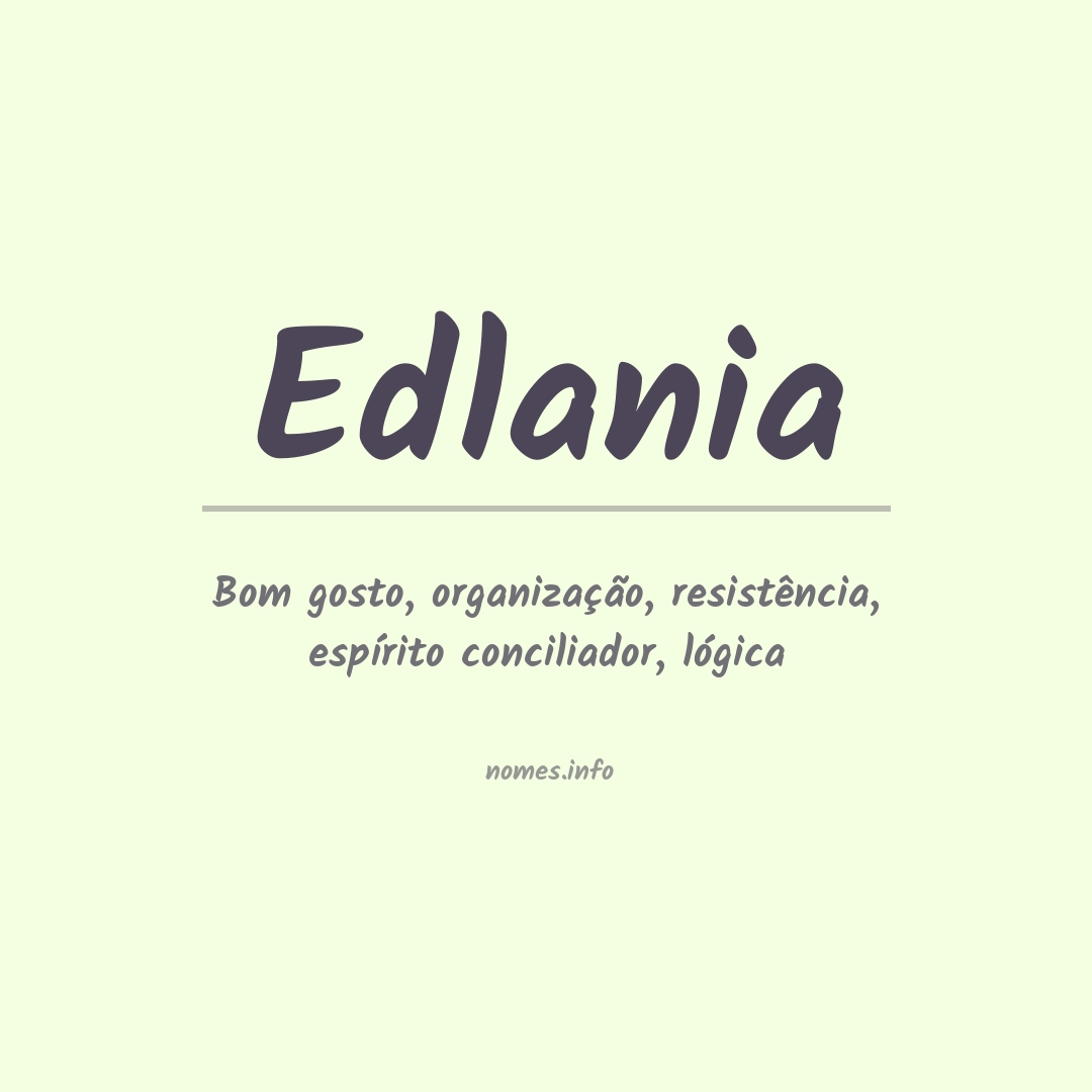 Significado do nome Edlania