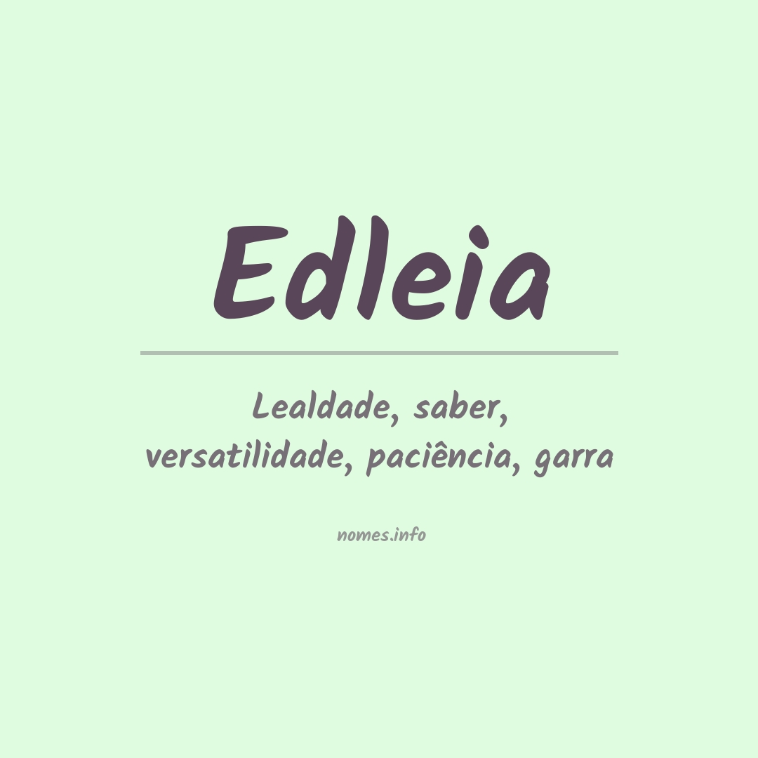 Significado do nome Edleia