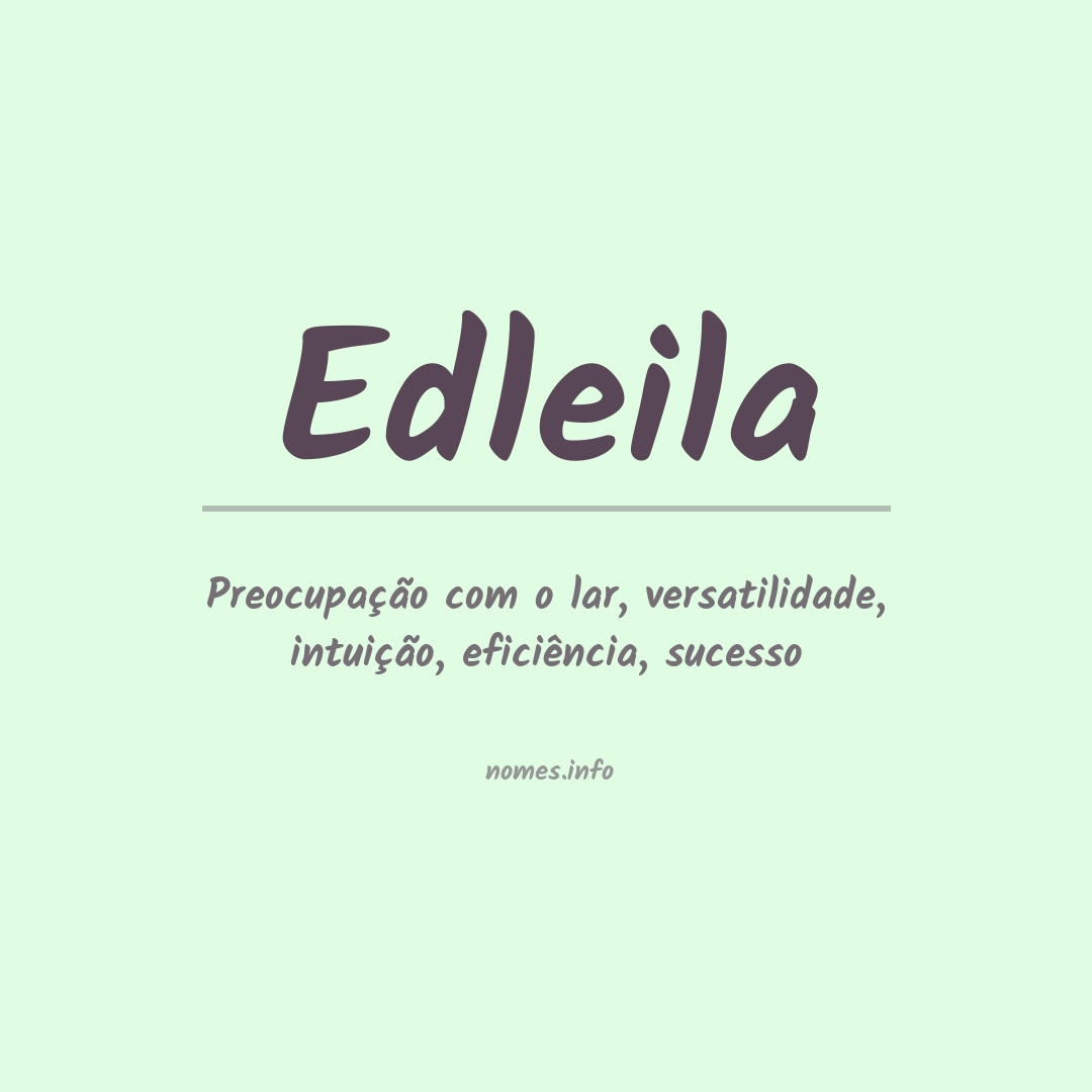Significado do nome Edleila