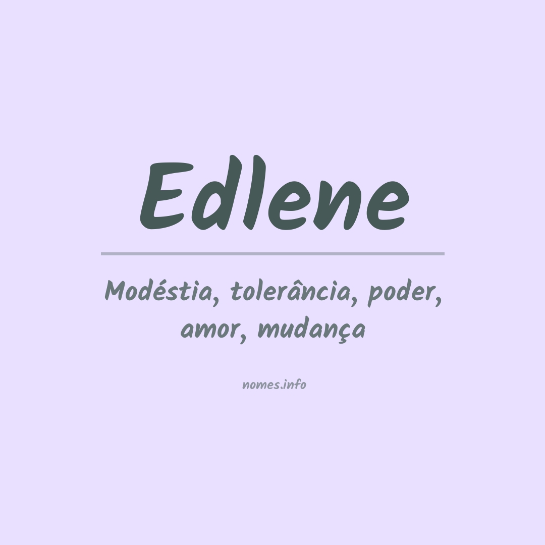 Significado do nome Edlene