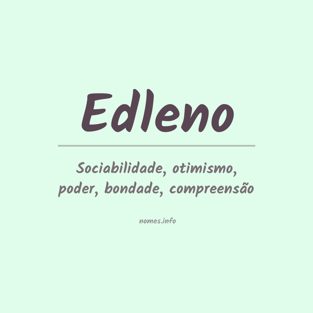 Significado do nome Edleno