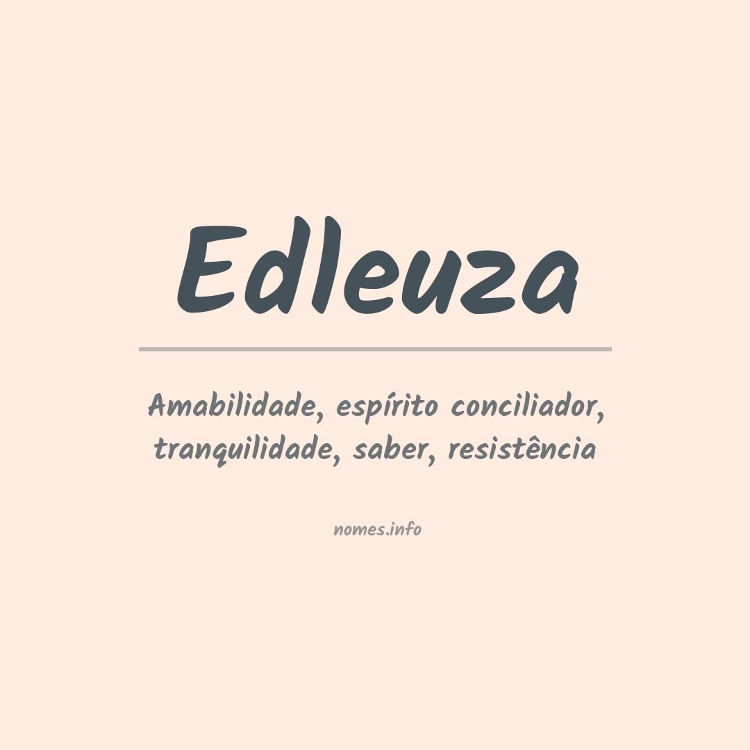 Significado do nome Edleuza