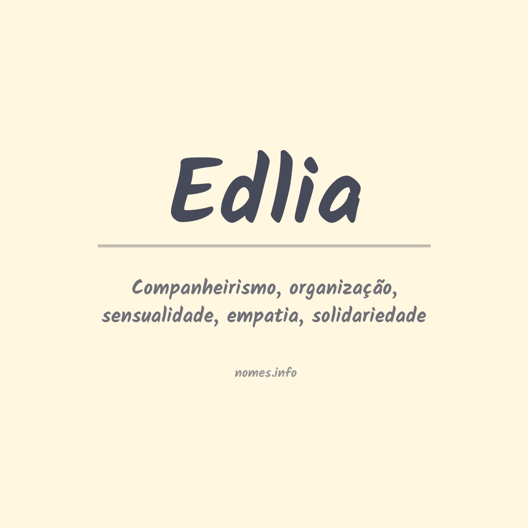 Significado do nome Edlia
