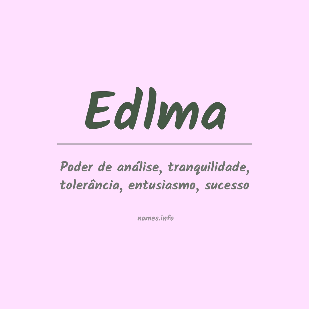 Significado do nome Edlma