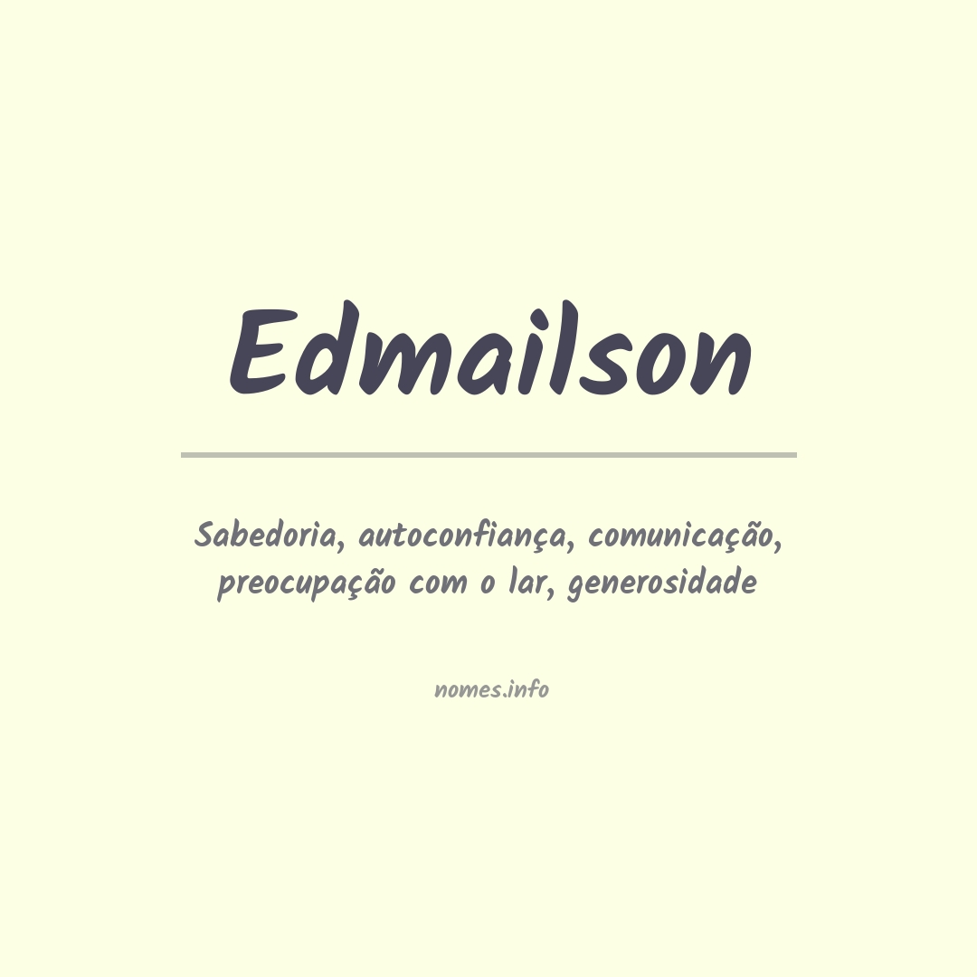Significado do nome Edmailson