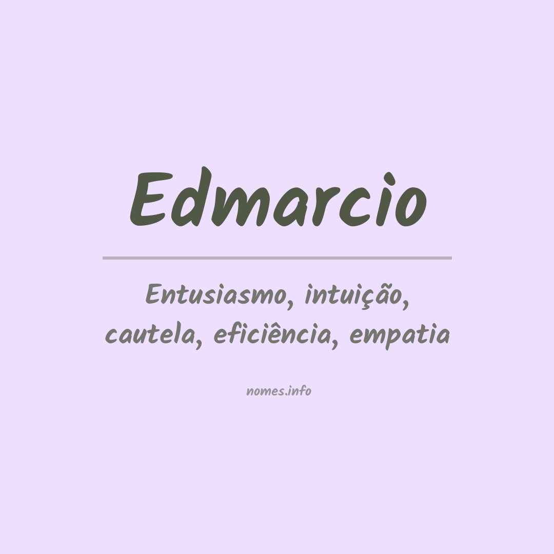 Significado do nome Edmarcio