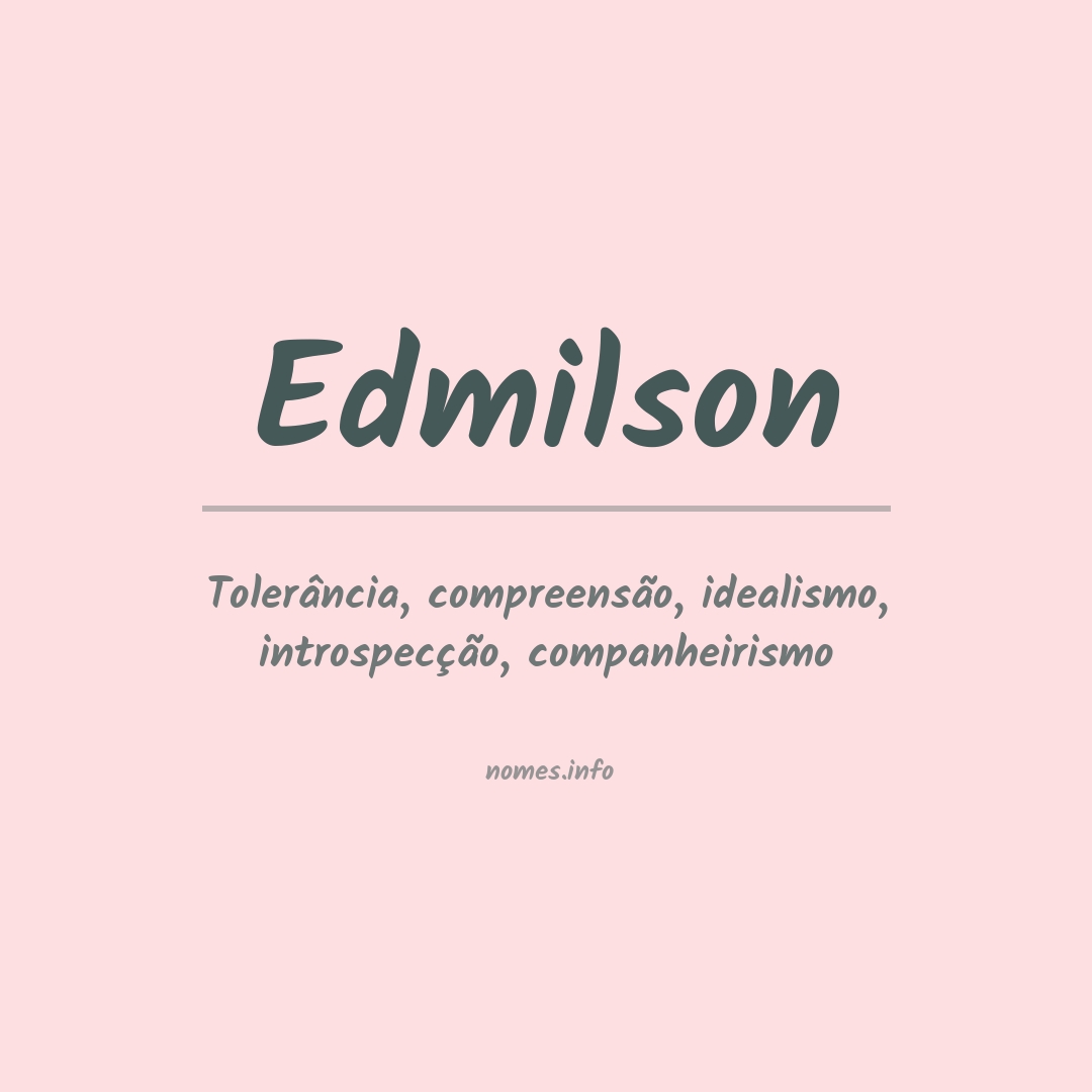 Significado do nome Edmilson