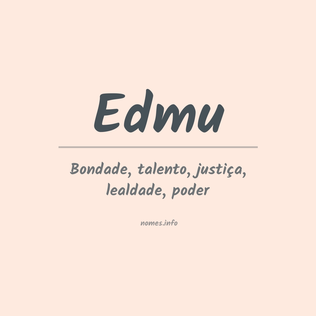 Significado do nome Edmu