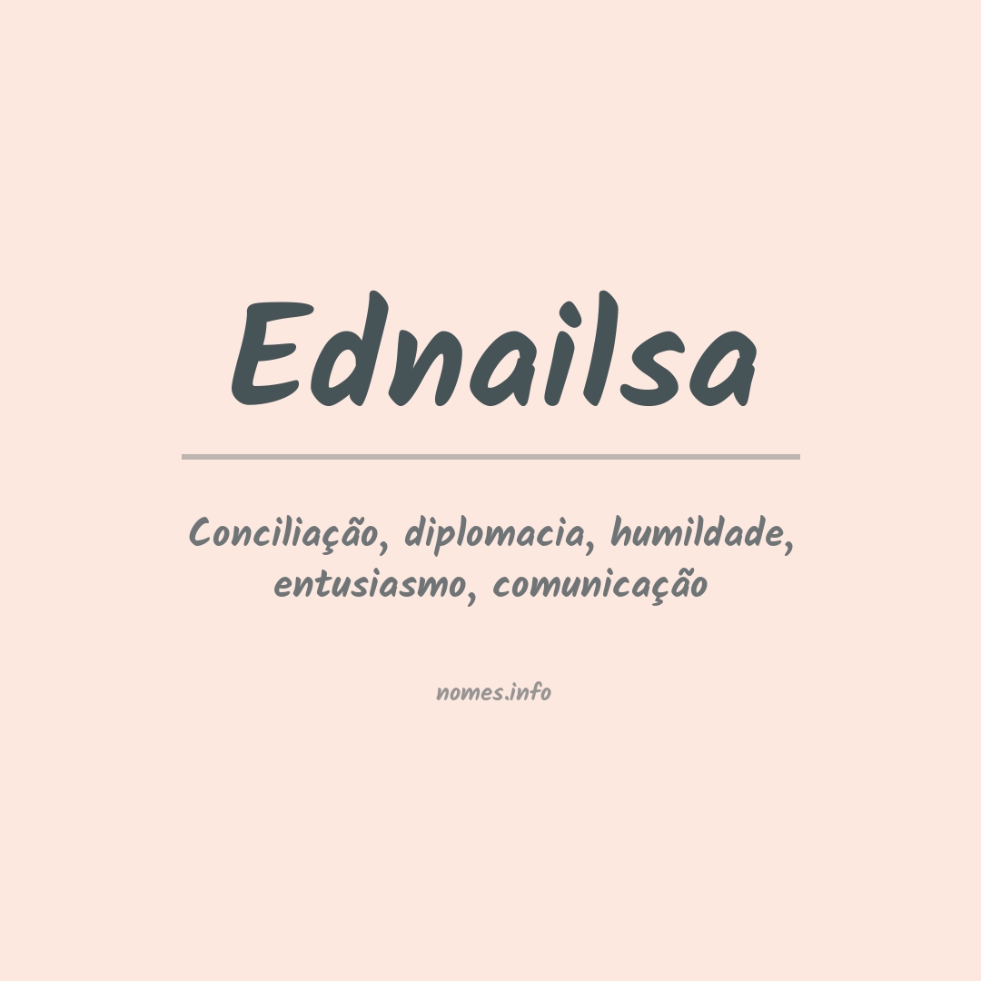 Significado do nome Ednailsa