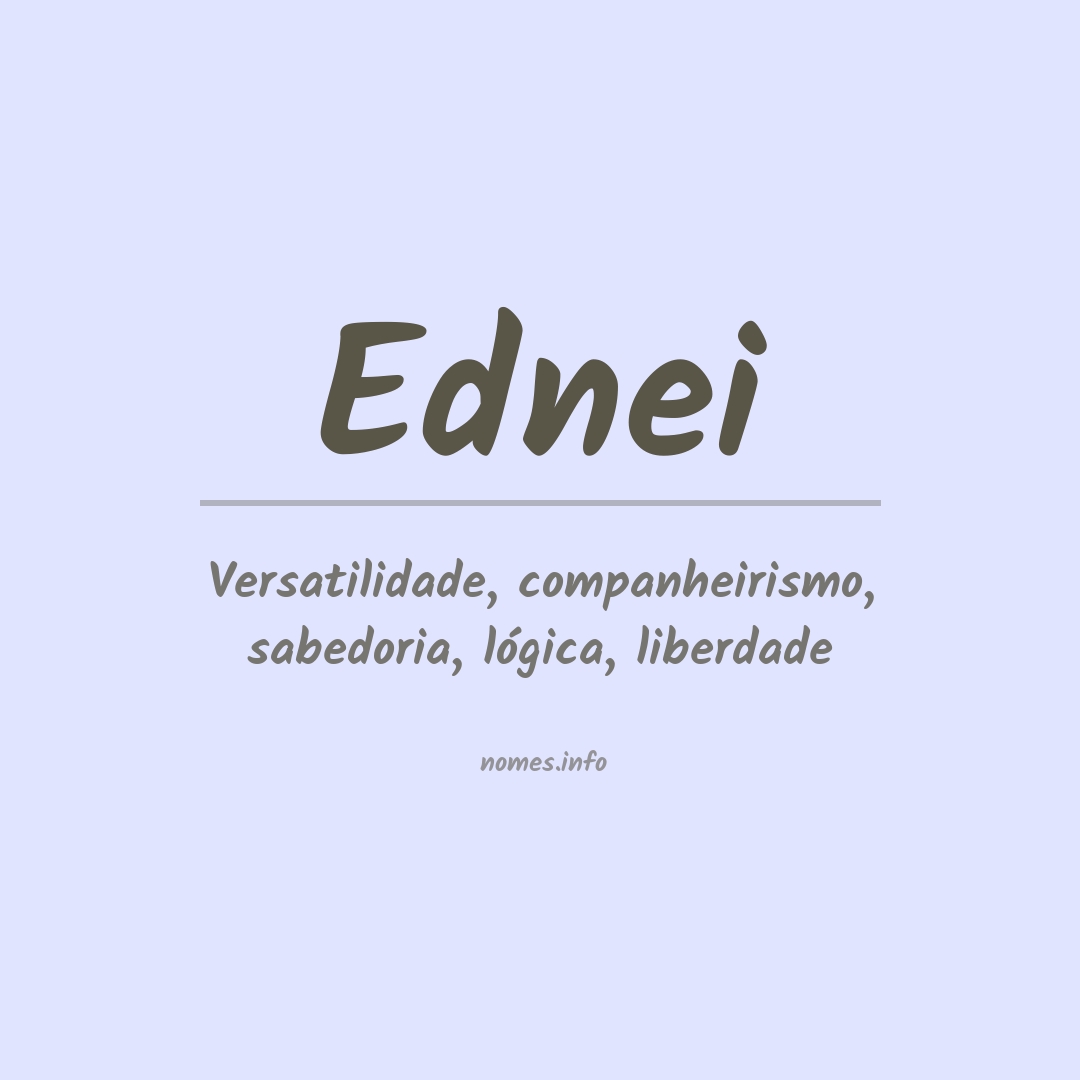 Significado do nome Ednei