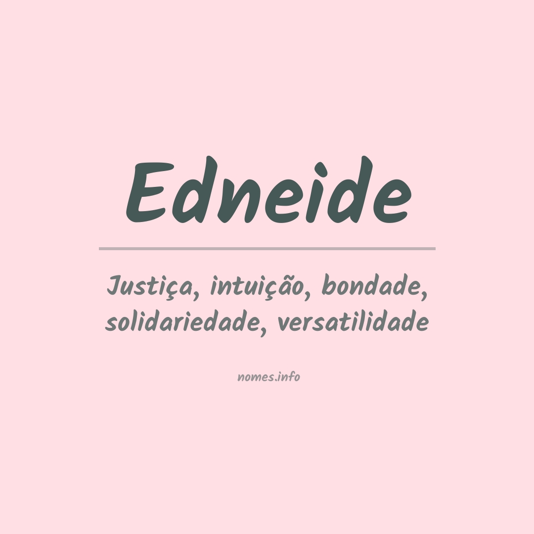 Significado do nome Edneide