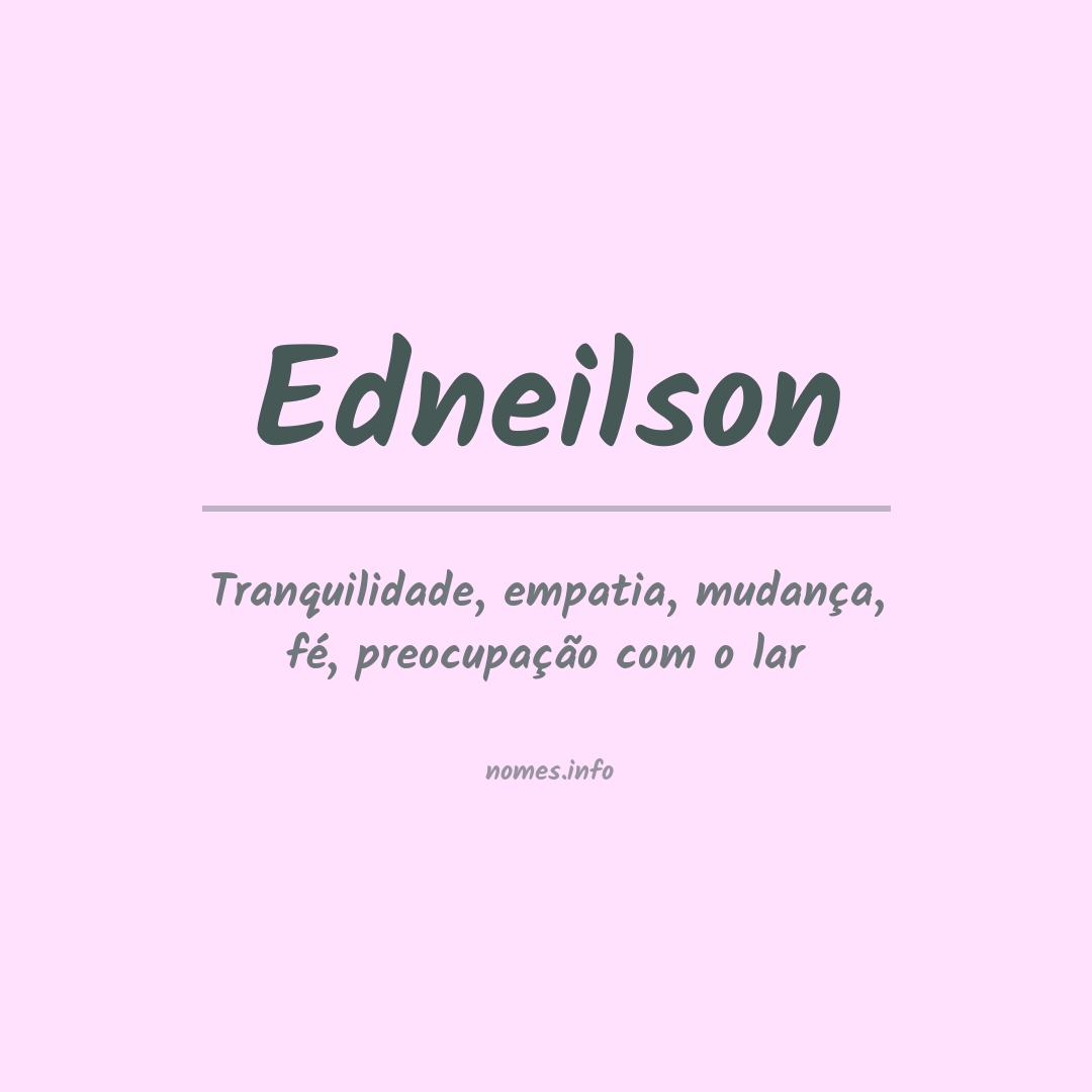 Significado do nome Edneilson