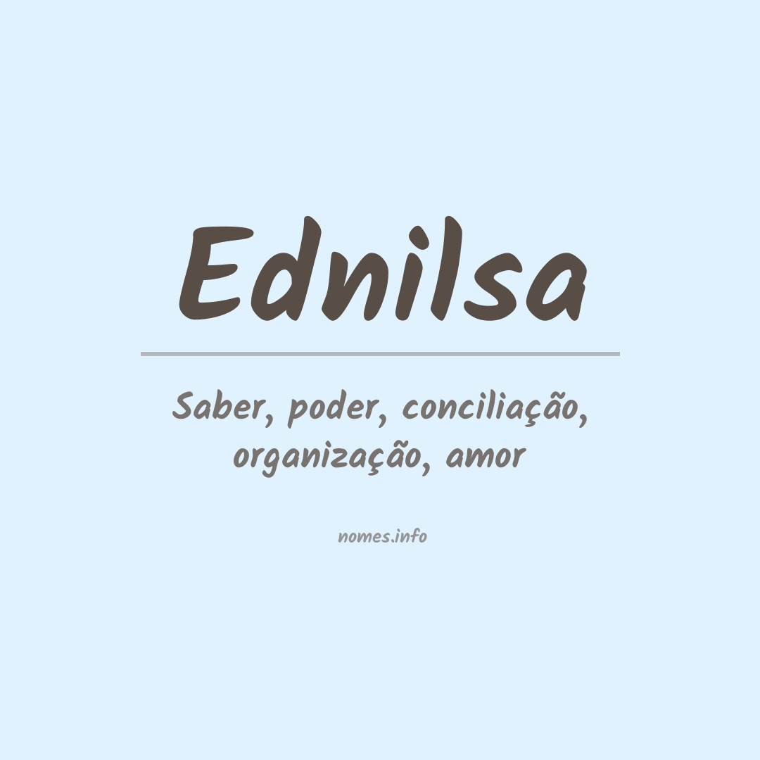 Significado do nome Ednilsa