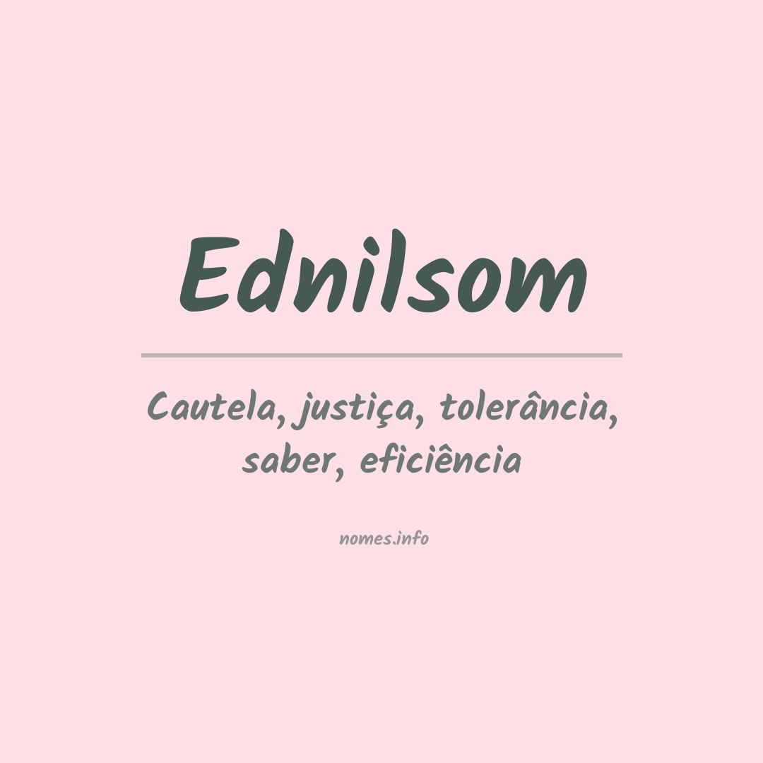 Significado do nome Ednilsom