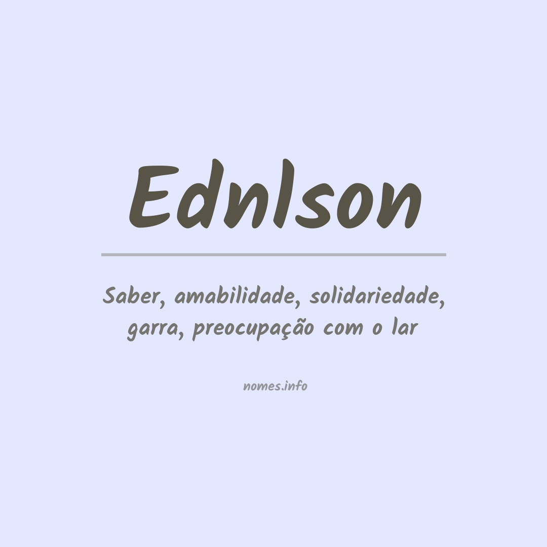 Significado do nome Ednlson
