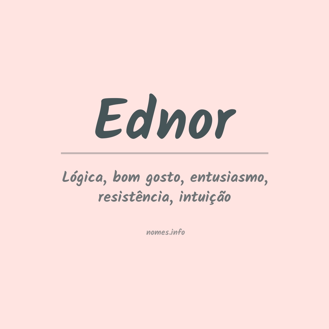 Significado do nome Ednor