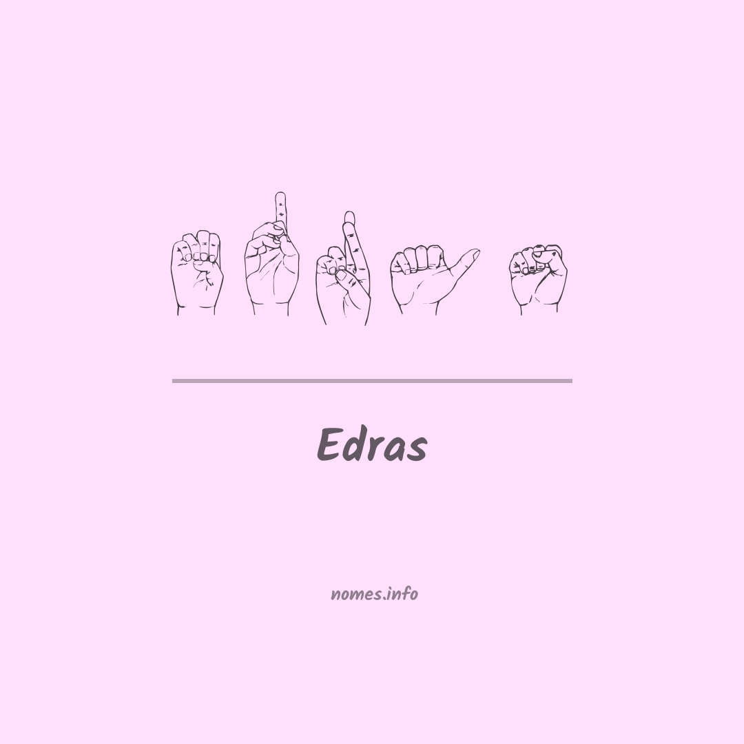 Edras em Libras