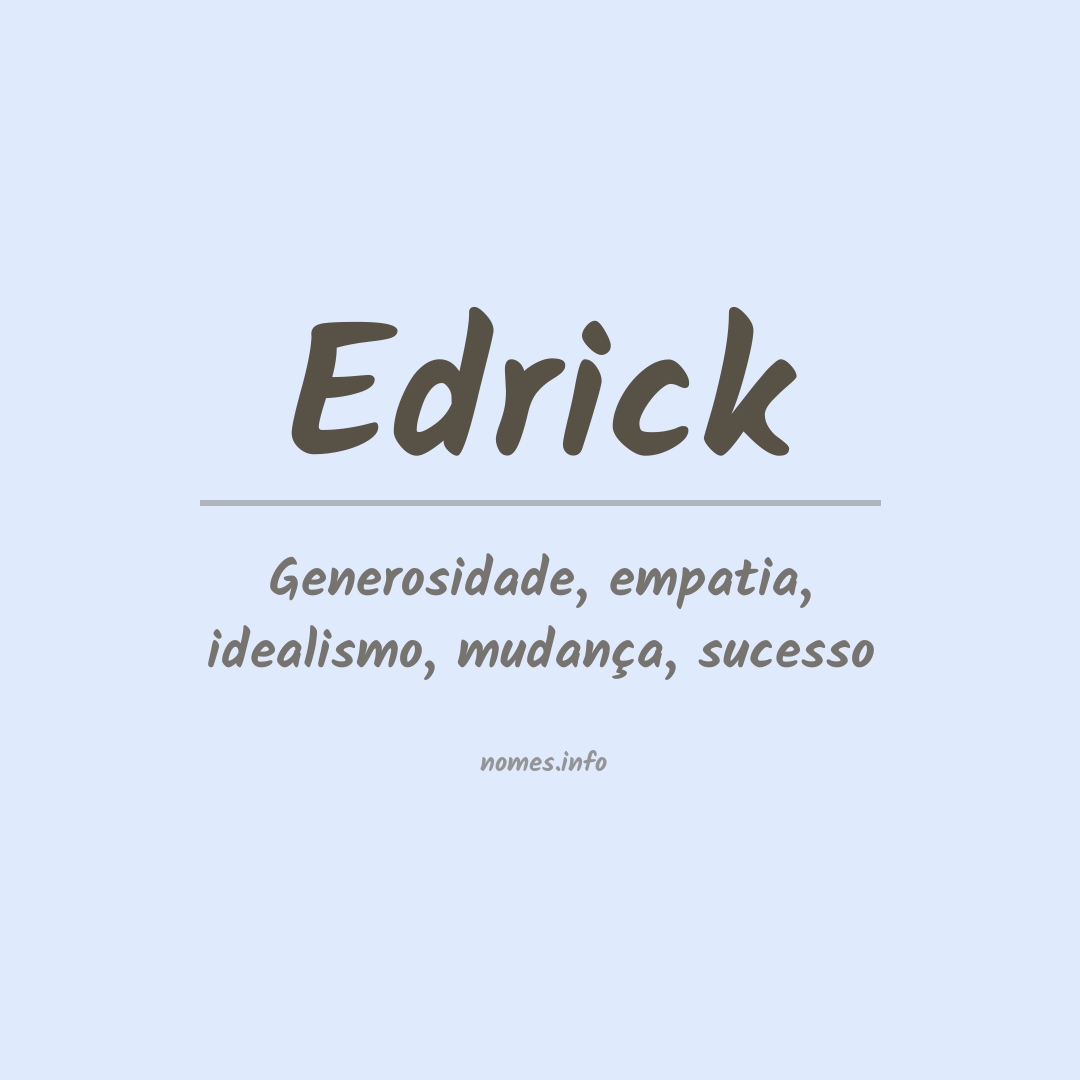 Significado do nome Edrick