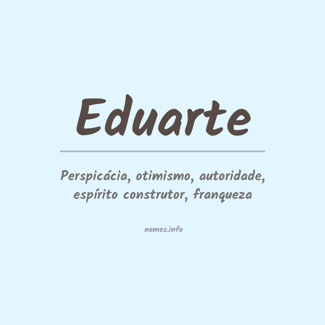 Significado do nome Eduarte