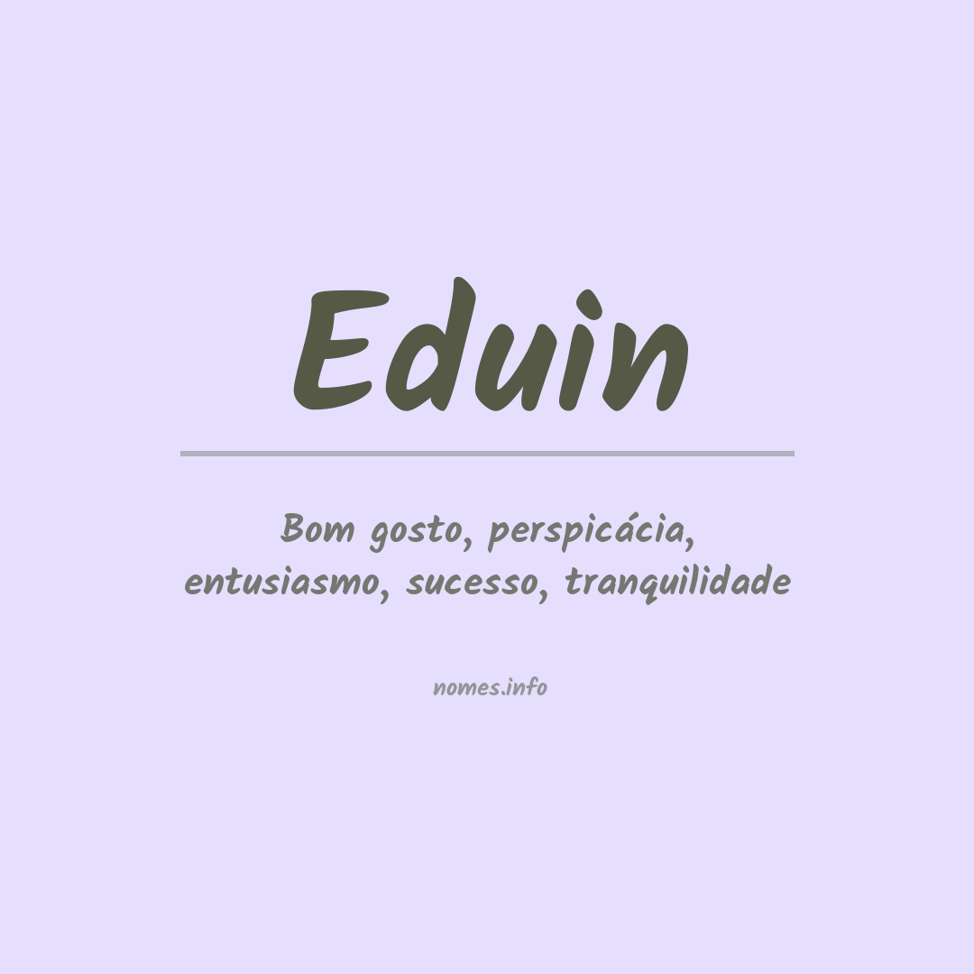 Significado do nome Eduin